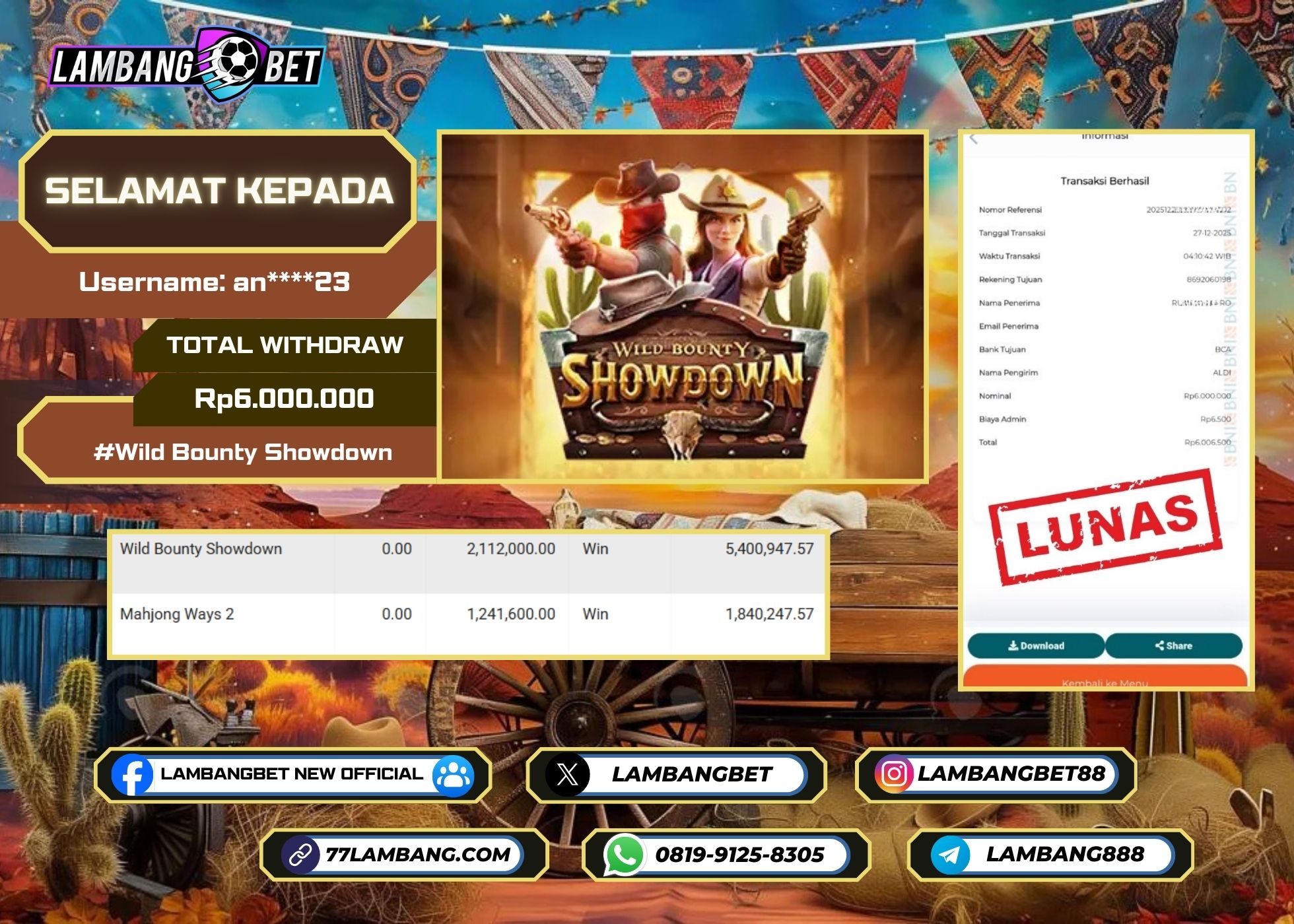 LAMBANGBET [27 DESEMBER 2025] JACKPOT SLOT Wild Bounty Showdown "Rp6.000.000" LUNAS